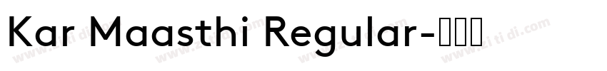 Kar Maasthi Regular字体转换